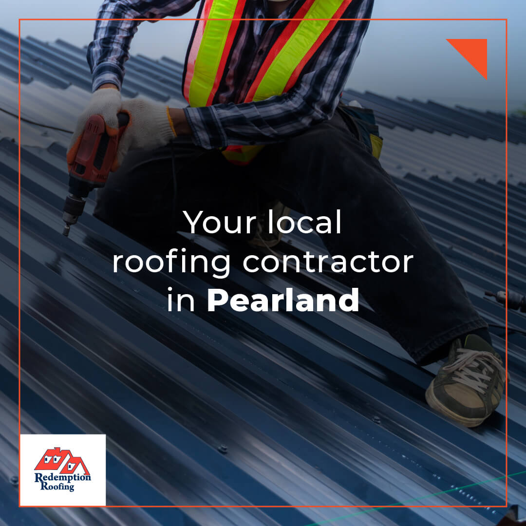 Your local roofing contractor in Pearland