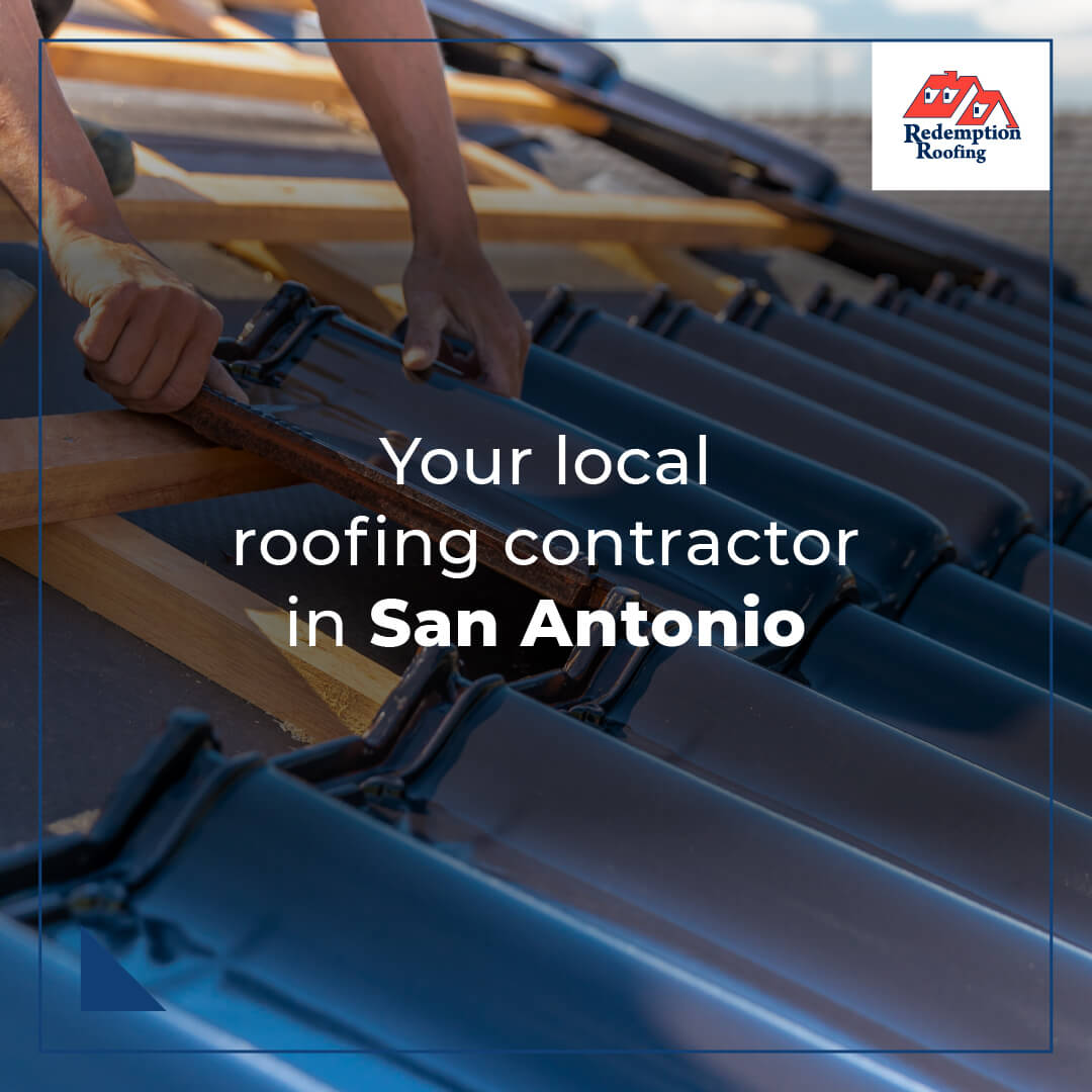 Your local roofing contractor in San Antonio