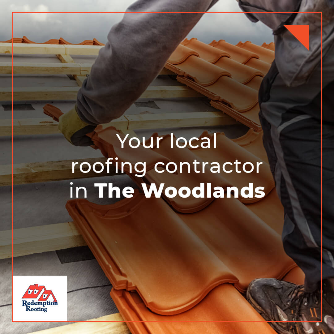 Your local roofing contractor in The Woodlands