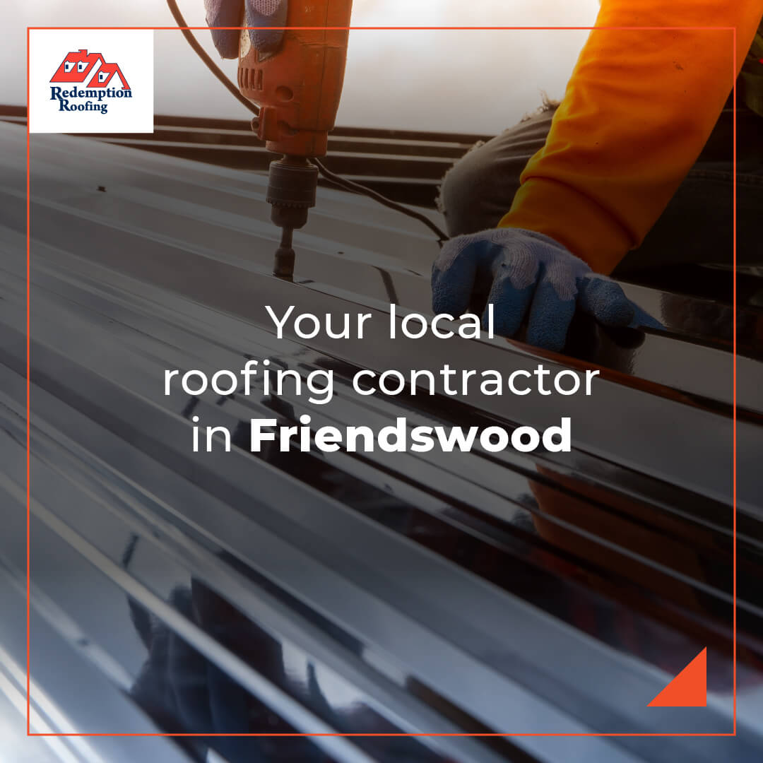 Your local roofing contractor in Friendswood