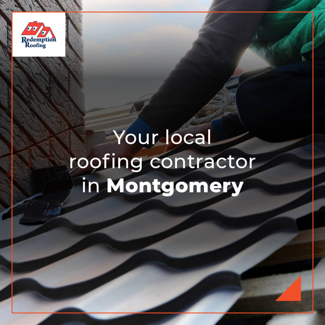 Your local roofing contractor in Montgomery